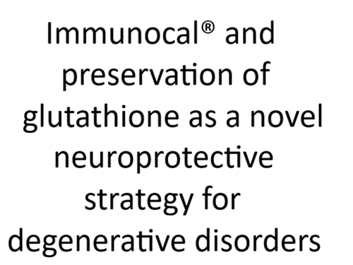 Immunocal® and preservation of glutathione as a novel neuroprotective strategy for degenerative disorders of the nervous system.